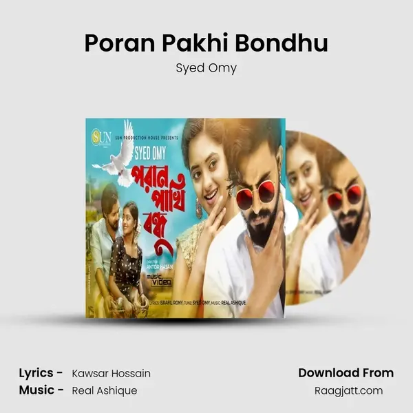 Poran Pakhi Bondhu mp3 song