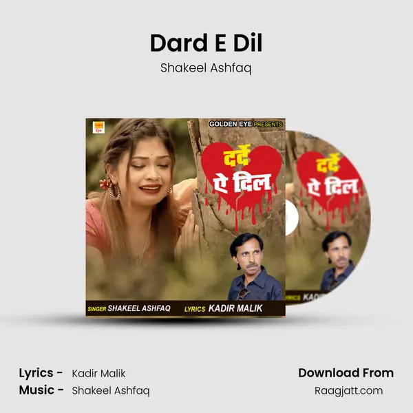 Dard E Dil - Shakeel Ashfaq mp3 song