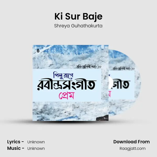 Ki Sur Baje mp3 song