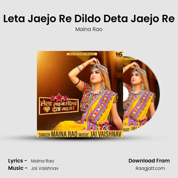 Leta Jaejo Re Dildo Deta Jaejo Re mp3 song