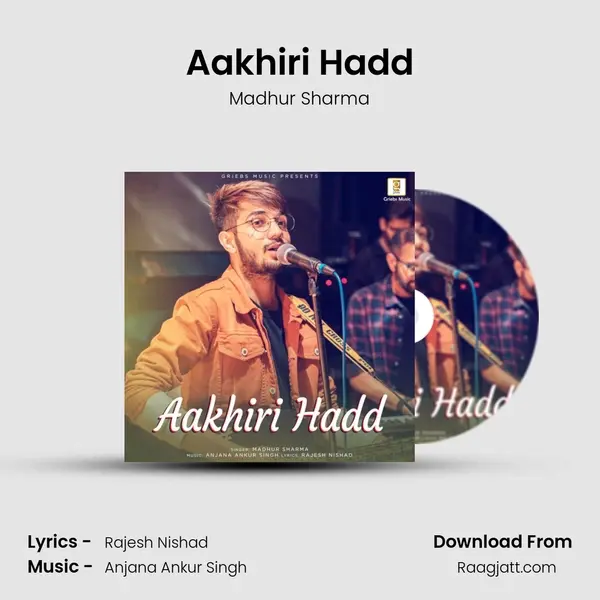 Aakhiri Hadd - Madhur Sharma album cover 