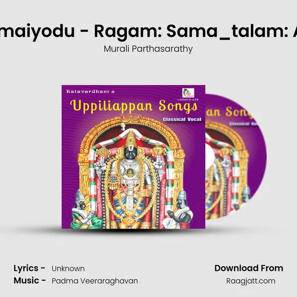 Ilamaiyodu - Ragam: Sama_talam: Adi - Murali Parthasarathy album cover 