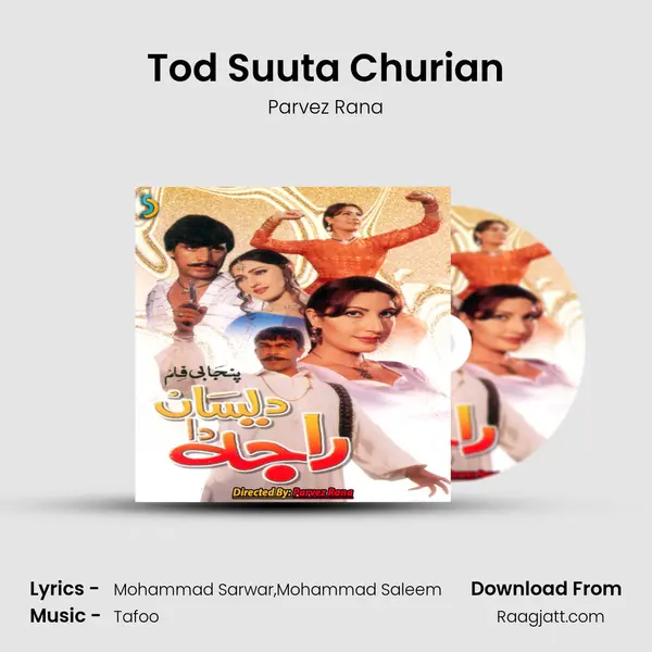 Tod Suuta Churian mp3 song