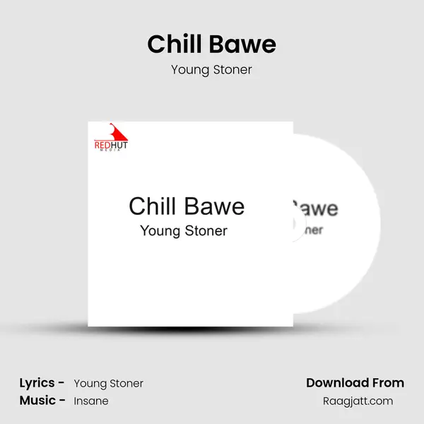 Chill Bawe mp3 song