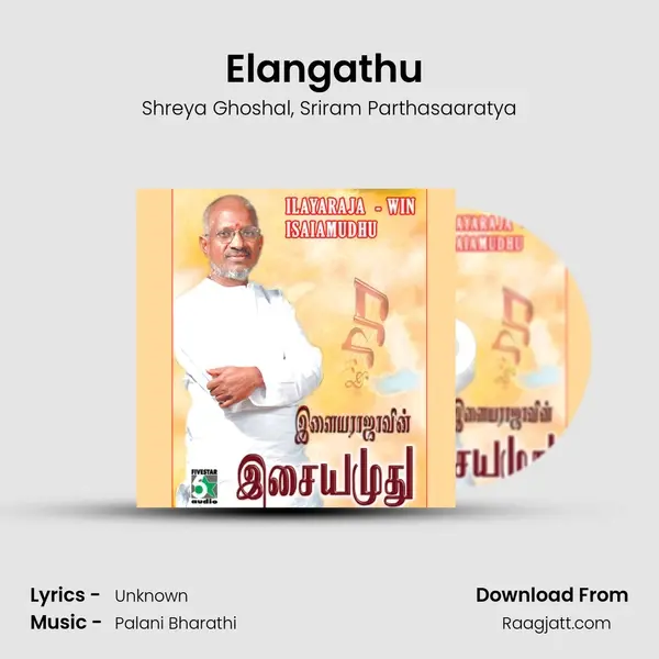 Elangathu (From Pithamagan) mp3 song