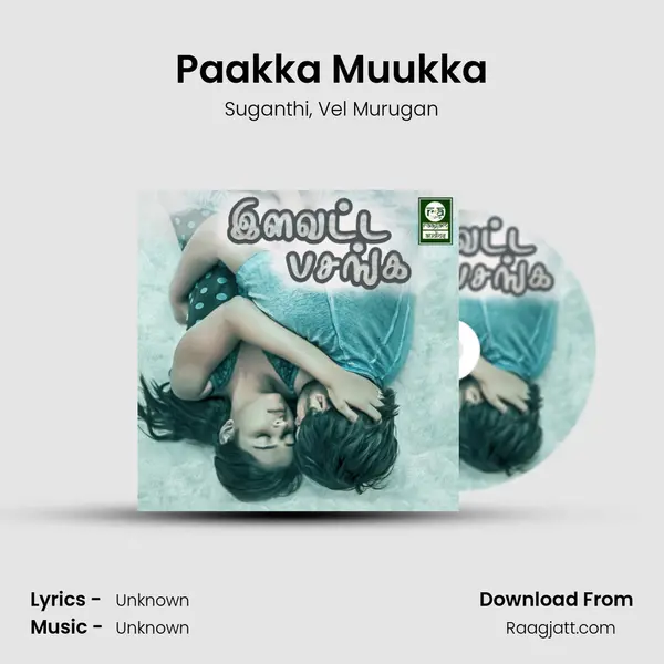 Paakka Muukka - Suganthi album cover 