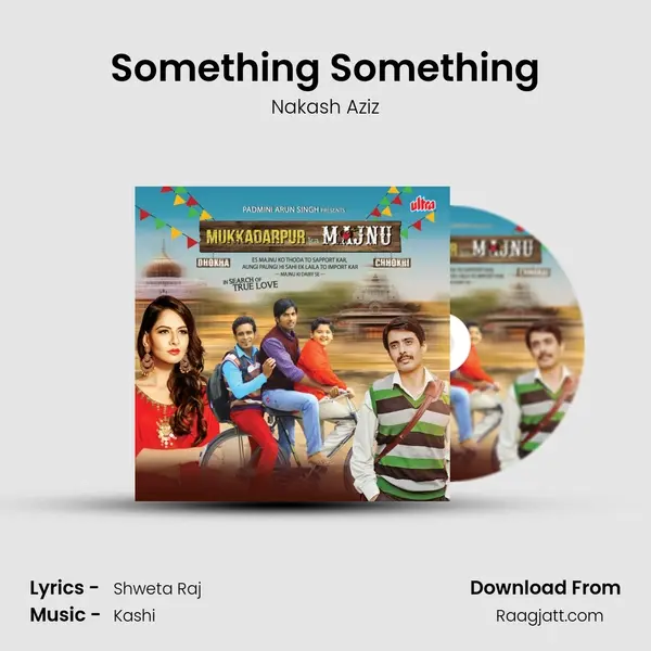 Something Something - Nakash Aziz album cover 