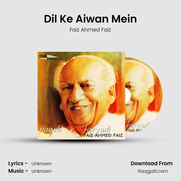 Dil Ke Aiwan Mein - Faiz Ahmed Faiz album cover 