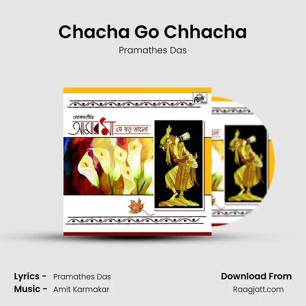 Chacha Go Chhacha mp3 song