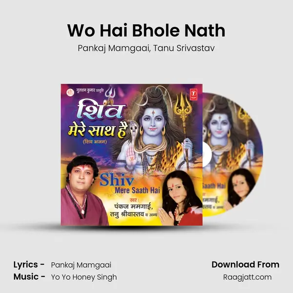 Wo Hai Bhole Nath - Pankaj Mamgaai album cover 