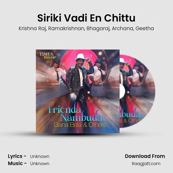 Siriki Vadi En Chittu mp3 song