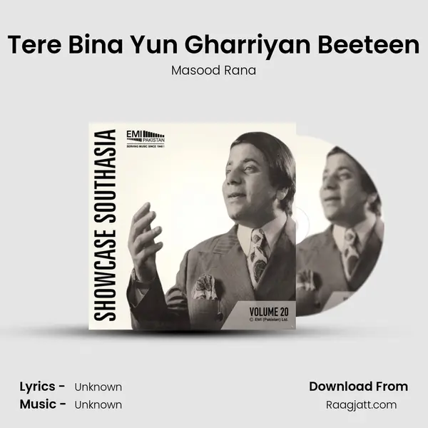 Tere Bina Yun Gharriyan Beeteen - Masood Rana album cover 