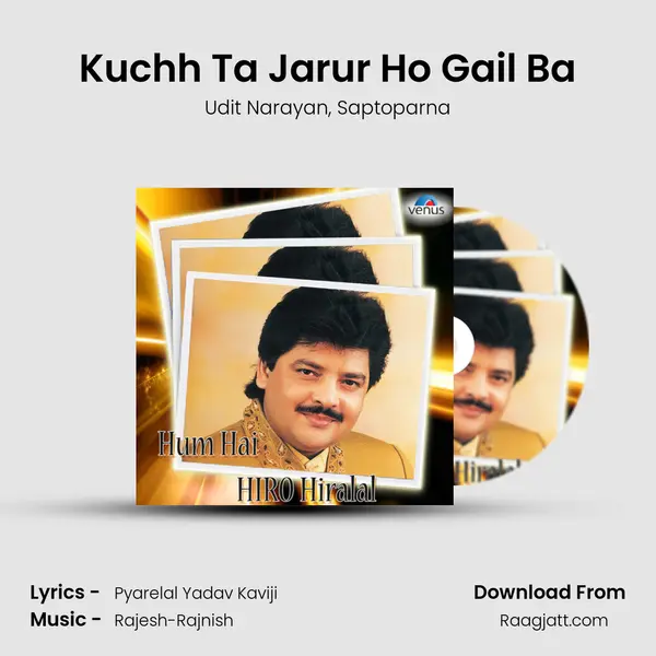 Kuchh Ta Jarur Ho Gail Ba mp3 song