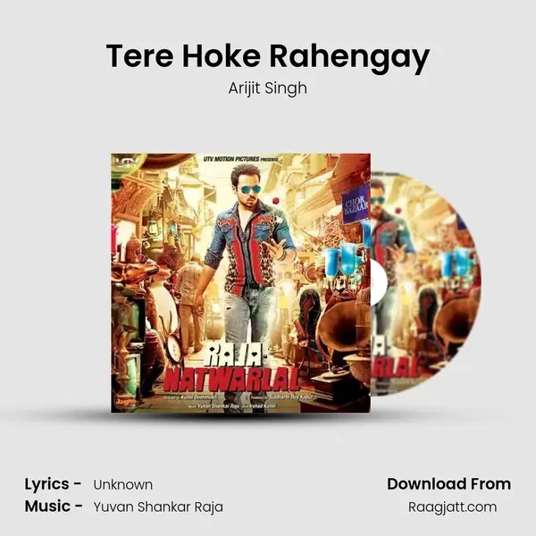 Tere Hoke Rahengay - Arijit Singh mp3 song