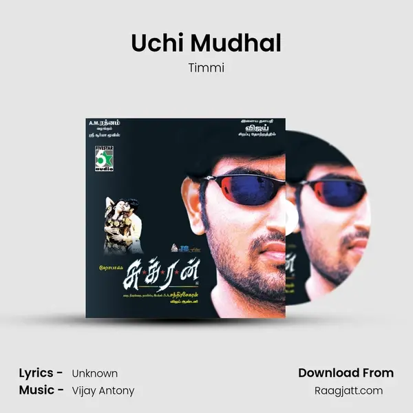 Uchi Mudhal mp3 song