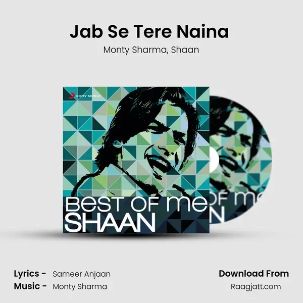 Jab Se Tere Naina (From 