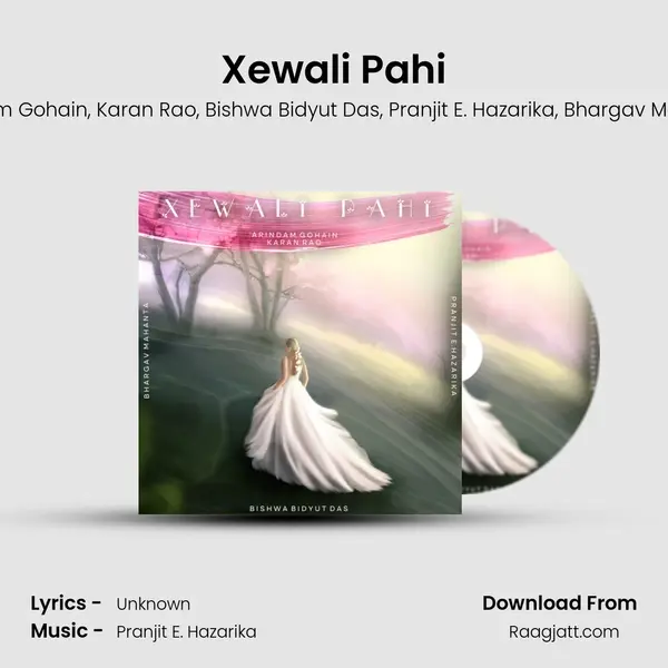 Xewali Pahi - Arindam Gohain album cover 