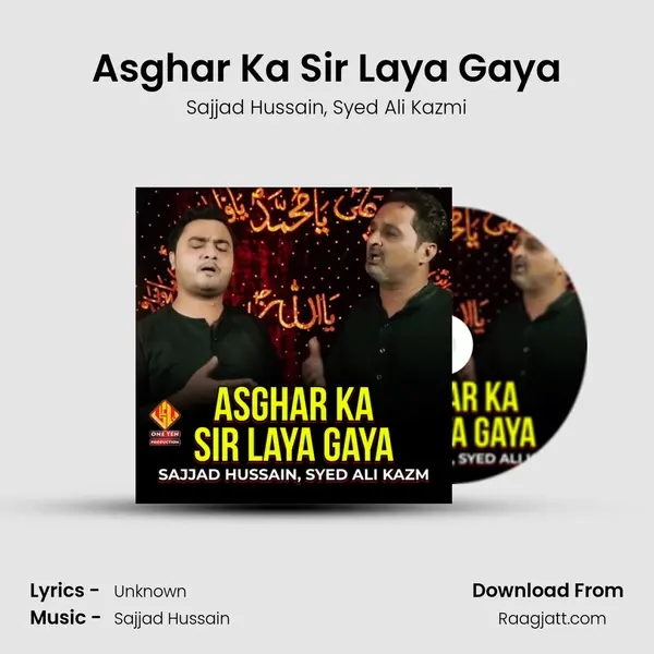 Asghar Ka Sir Laya Gaya - Sajjad Hussain album cover 