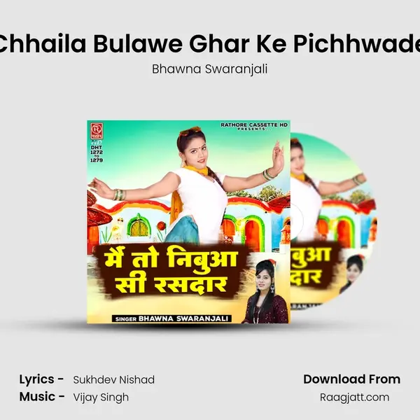 Chhaila Bulawe Ghar Ke Pichhwade - Bhawna Swaranjali album cover 