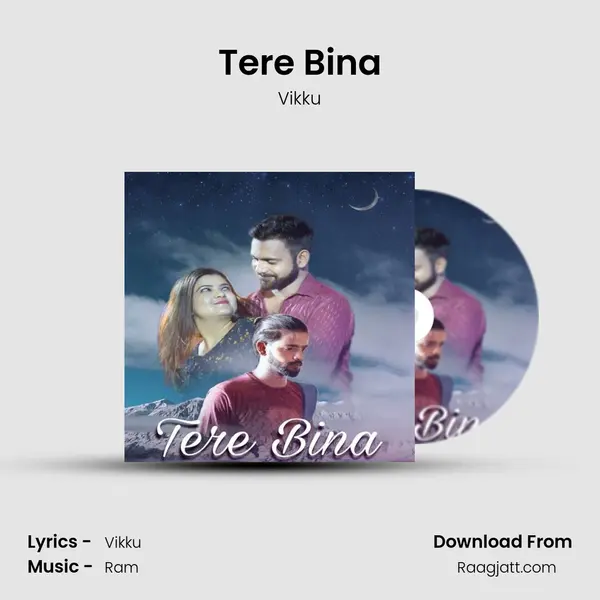 Tere Bina - Vikku album cover 