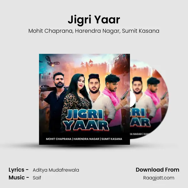 Jigri Yaar - Mohit Chaprana album cover 