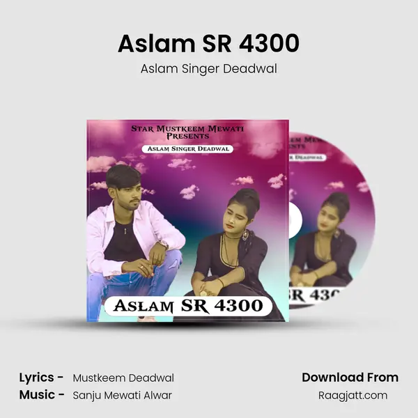 Aslam SR 4300 - Aslam Singer Deadwal album cover 