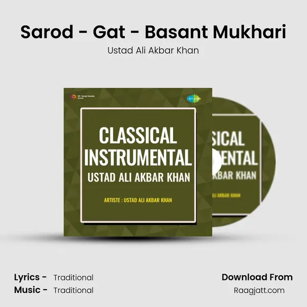 Sarod - Gat - Basant Mukhari - Ustad Ali Akbar Khan album cover 