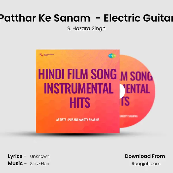 Patthar Ke Sanam (Patthar Ke Sanam) - Electric Guitar - S. Hazara Singh album cover 