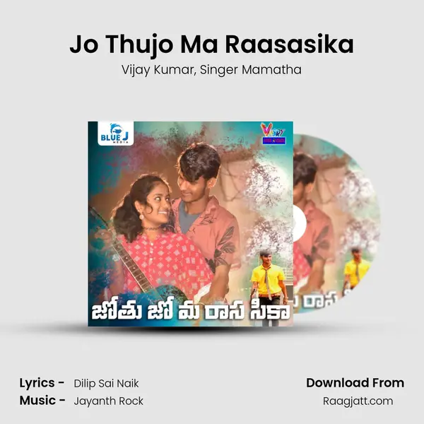 Jo Thujo Ma Raasasika mp3 song