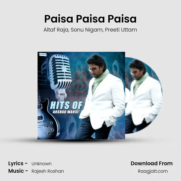 Paisa Paisa Paisa mp3 song