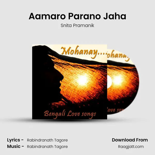 Aamaro Parano Jaha - Snita Pramanik mp3 song