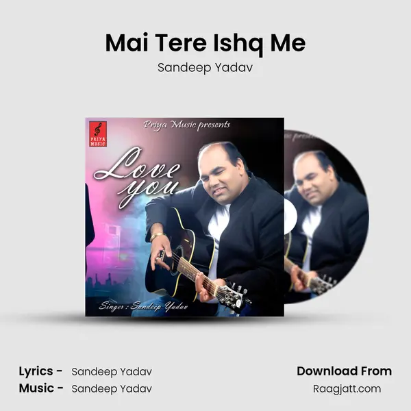 Mai Tere Ishq Me mp3 song