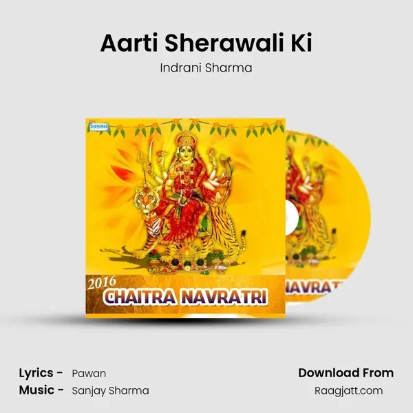 Aarti Sherawali Ki - Indrani Sharma album cover 