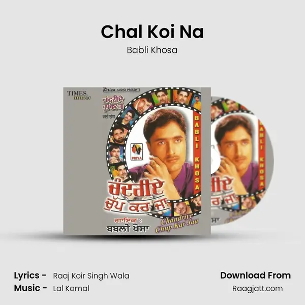 Chal Koi Na - Babli Khosa album cover 