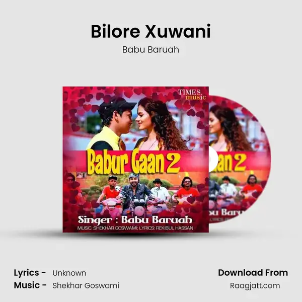 Bilore Xuwani mp3 song