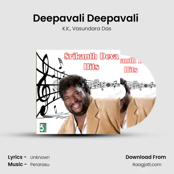 Deepavali Deepavali (From Sivakasi) mp3 song