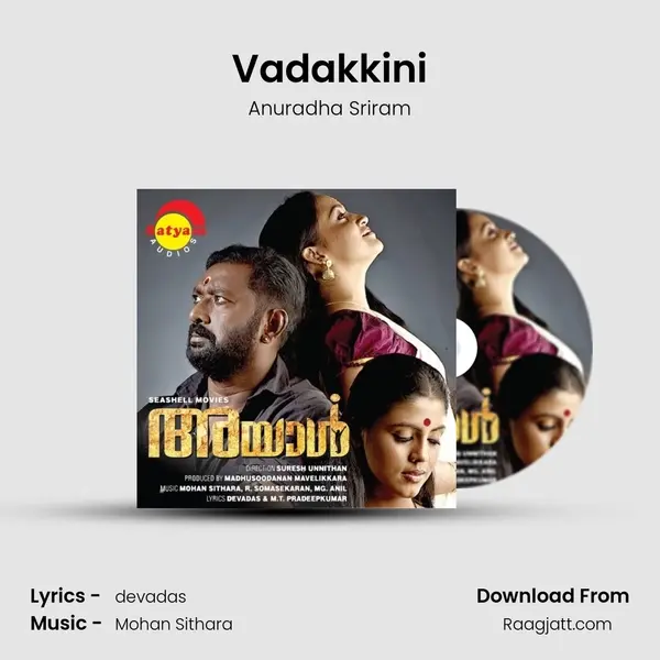 Vadakkini mp3 song