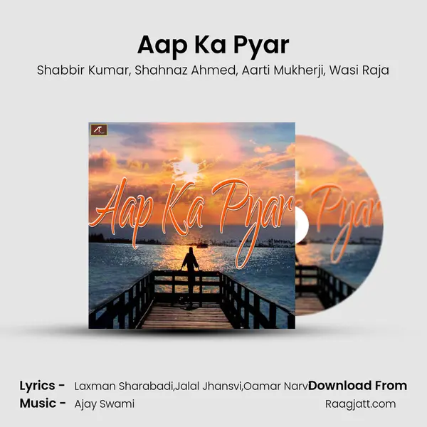 Aap Ka Pyar - Shabbir Kumar album cover 