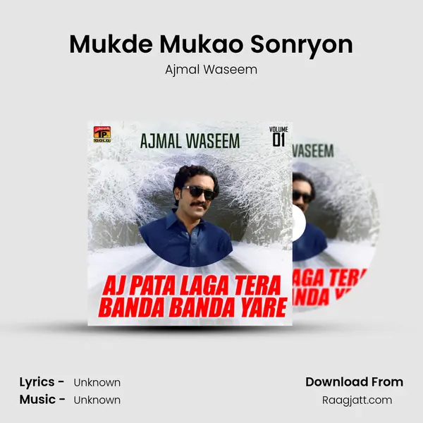 Mukde Mukao Sonryon mp3 song