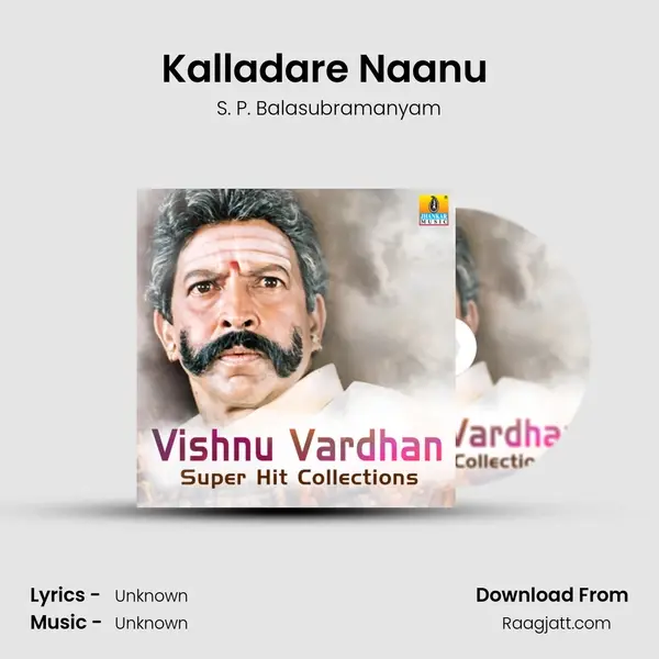 Kalladare Naanu (From 