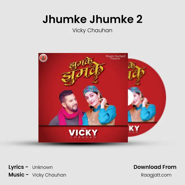 Jhumke Jhumke 2 mp3 song