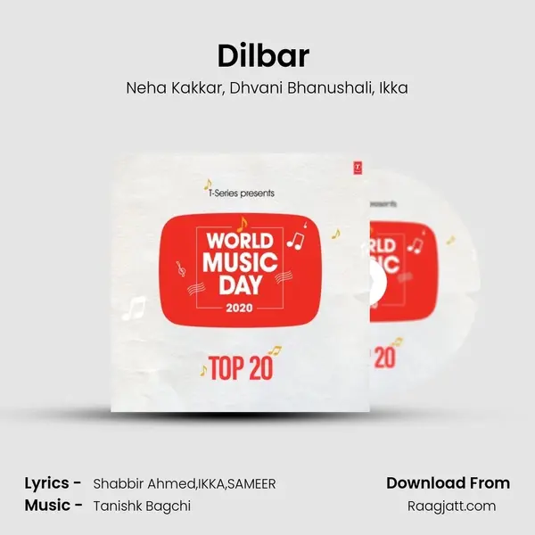 Dilbar (From Satyameva Jayate) mp3 song