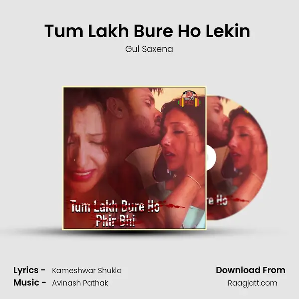 Tum Lakh Bure Ho Lekin (Female) mp3 song