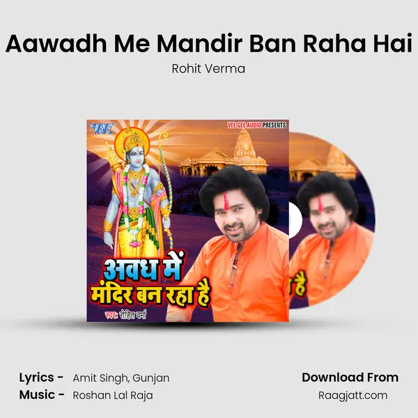 Aawadh Me Mandir Ban Raha Hai - Rohit Verma album cover 