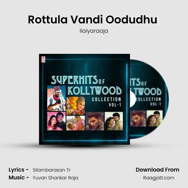 Rottula Vandi Oodudhu (From Aaa) mp3 song