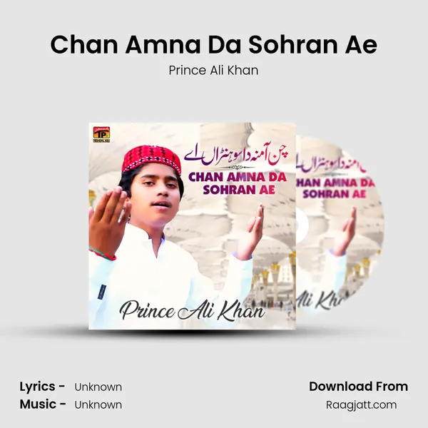 Chan Amna Da Sohran Ae - Prince Ali Khan album cover 