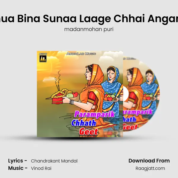 Nunua Bina Sunaa Laage Chhai Anganwa - madanmohan puri album cover 