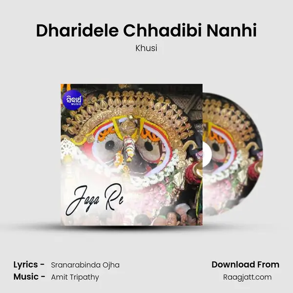 Dharidele Chhadibi Nanhi - Khusi album cover 