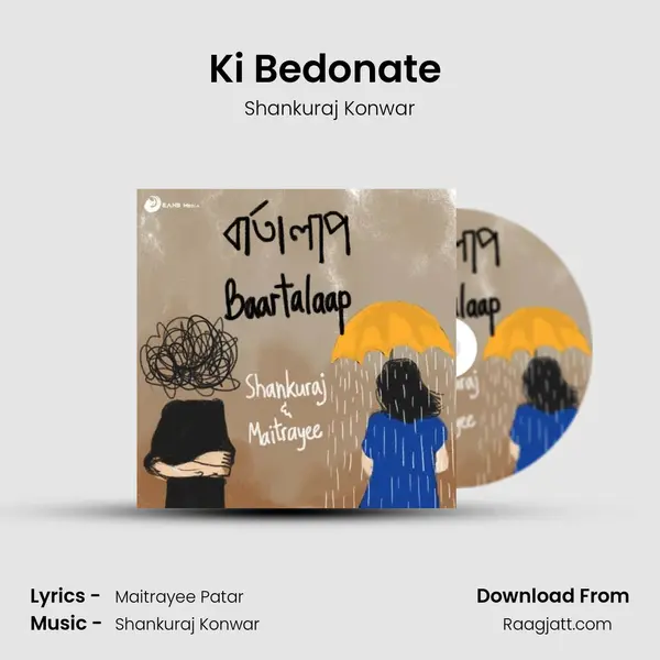 Ki Bedonate (Geet Version) - Shankuraj Konwar album cover 