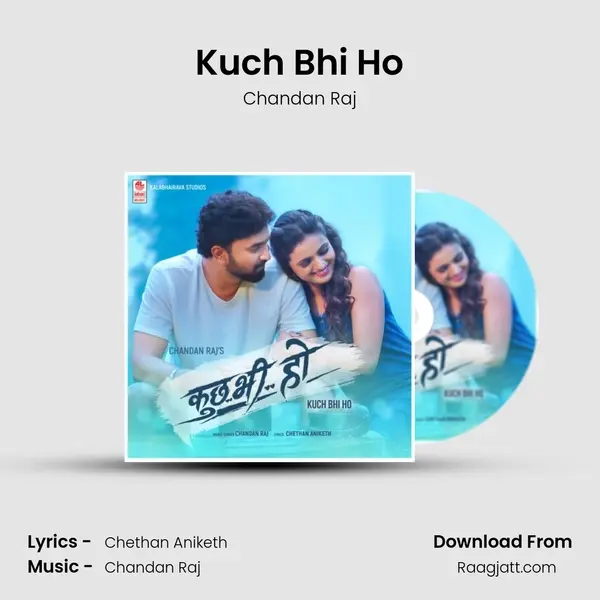 Kuch Bhi Ho mp3 song